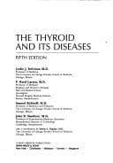 Cover image for The Thyroid and its diseases