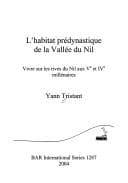 L' habitat prédynastique de la vallée du Nil