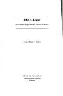 Cover image for John A. Logan, stalwart Republican from Illinois