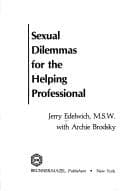 Cover image for Sexual dilemmas for the helping professional