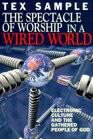 The spectacle of worship in a wired world