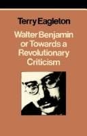 Cover image for Walter Benjamin, or, Towards a revolutionary criticism