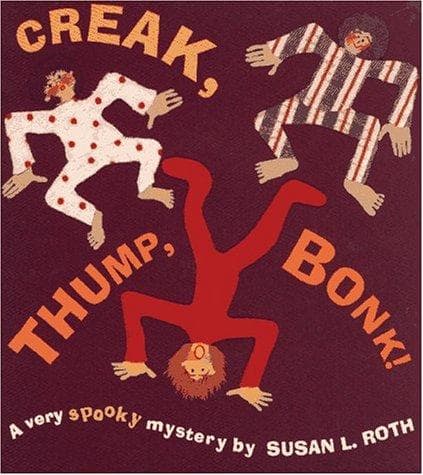 Cover image for Creak, Thump, Bonk!