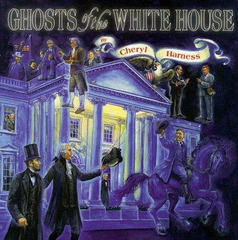 Cover image for Ghosts of the White House
