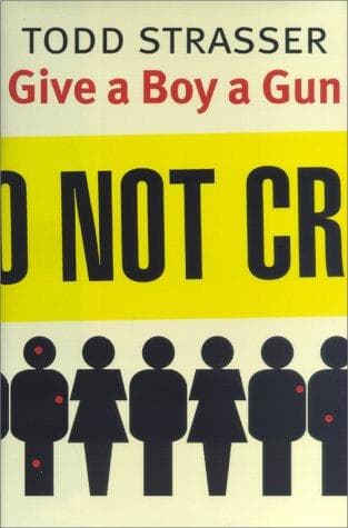 Cover image for Give a Boy a Gun