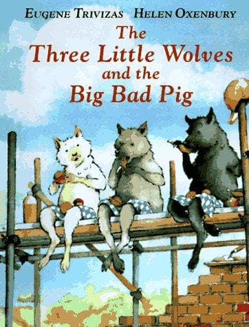 Cover image for The Three Little Wolves and the Big Bad Pig