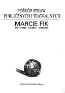 Pośród spraw publicznych i teatralnych