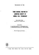 Proceeding[s] of the third general meeting of European Society of Animal Cell Technology, held at Keble College, Oxford, U.K., 2-5 October 1979