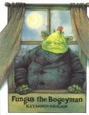 Cover image for Fungus the bogeyman