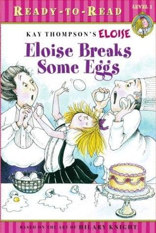 Cover image for Eloise Breaks Some Eggs (Ready-to-Read. Level 1)