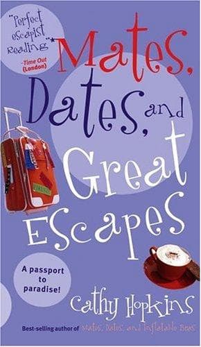 Cover image for Mates, Dates, and Great Escapes (Mates, Dates...)