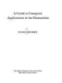 Cover image for A guide to computer applications in the humanities