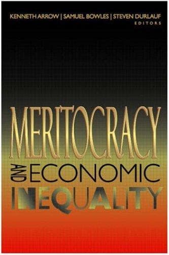 Cover image for Meritocracy and Economic Inequality