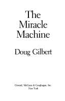 Cover image for The miracle machine