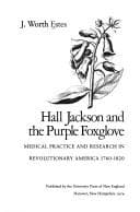Hall Jackson and the purple foxglove