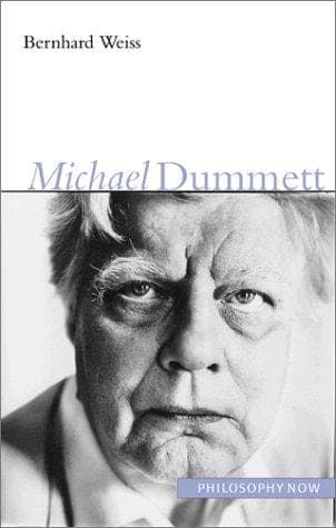Cover image for Michael Dummett (Philosophy Now)