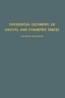 Cover image for Differential geometry, Lie groups, and symmetric spaces