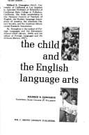 Cover image for The child and the English language arts