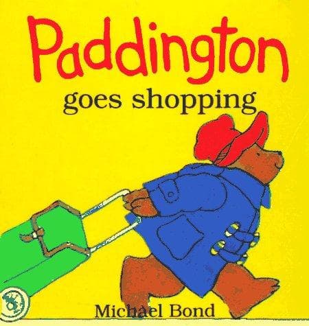 Cover image for Paddington Goes Shopping
