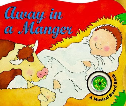 Cover image for Away in a Manger Board Book
