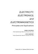 Cover image for Electricity, electronics, and electromagnetics