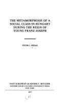 The metamorphosis of a social class in Hungary during the reign of Young Franz Joseph