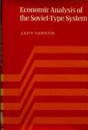 Cover image for Economic analysis of the Soviet-type system