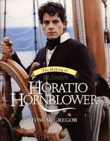 Cover image for The Making of C S Forester's Horatio Hornblower