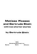 Cover image for Matisse, Picasso, and Gertrude Stein, with two shorter stories.