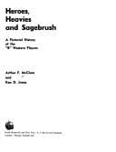 Heroes, heavies and sagebrush