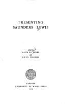 Cover image for Presenting Saunders Lewis