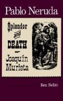 Cover image for Splendor and death of Joaquin Murieta