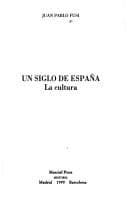 Cover image for Un siglo de España.