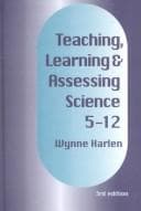 Cover image for Teaching, learning and assessing science 5-12