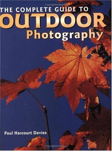 Cover image for The Complete Guide to Outdoor Photography