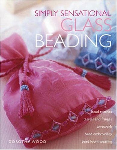 Cover image for Simply Sensational Glass Beading
