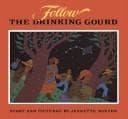 Cover image for Follow the drinking gourd