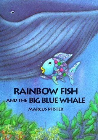 Cover image for Rainbow fish and the big blue whale