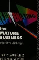 Cover image for Rejuvenating the Mature Business