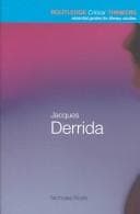 Cover image for Jacques Derrida (Routledge Critical Thinkers)