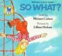 Cover image for So What? (Welcome to the First Grade)