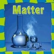 Cover image for Matter (Our Physical World)
