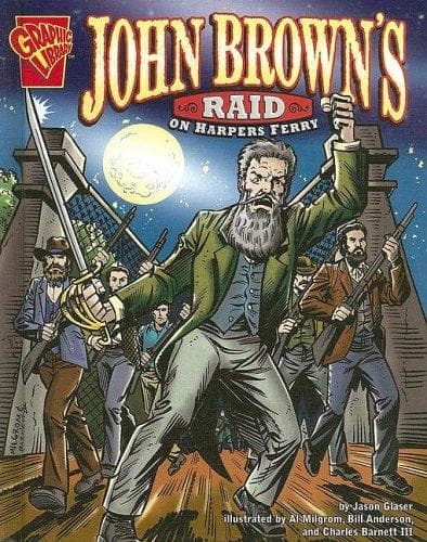 Cover image for John Brown's Raid on Harper's Ferry (Graphic History)