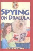 Cover image for Spying on Dracula (Sam: Dog Detective)