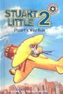 Cover image for Stuart's Wild Ride (Stuart Little 2)