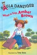 Cover image for What a Trip, Amber Brown