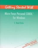 Cover image for Getting Started With Micro Focus Personal COBOL for Windows