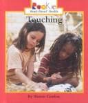 Cover image for Touching (Rookie Read-About Health)