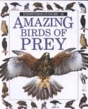 Cover image for Amazing birds of prey