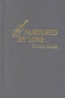 Cover image for Nurtured by Love